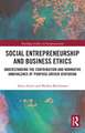 Social Entrepreneurship and Business Ethics: Understanding the Contribution and Normative Ambivalence of Purpose-driven Venturing