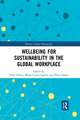 Wellbeing for Sustainability in the Global Workplace