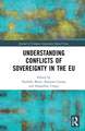 Understanding Conflicts of Sovereignty in the EU