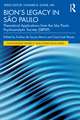 Bion’s Legacy in São Paulo: Theoretical Applications from the São Paulo Psychoanalytic Society (SBPSP)