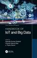 Handbook of IoT and Big Data