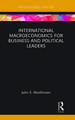 International Macroeconomics for Business and Political Leaders