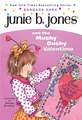 Junie B. Jones and the Mushy Gushy Valentime [I.E. Valentine] [With Valentine Card]