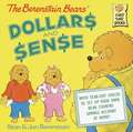 The Berenstain Bears' Dollars and Sense