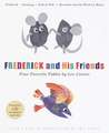 Frederick and His Friends: Four Favorite Fables [With CD]