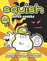 Squish: Super Amoeba