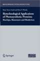 Biotechnological Applications of Photosynthetic Proteins: Biochips, Biosensors and Biodevices