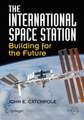 The International Space Station: Building for the Future