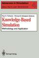 Knowledge-Based Simulation: Methodology and Application