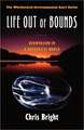 Life Out of Bounds – Bioinvasion in a Borderless World