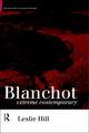 Blanchot: Extreme Contemporary