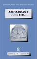 Archaeology and the Bible