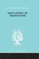 Education in Transition: An Interim Report
