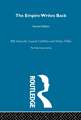 The Empire Writes Back, Second Edition: Theory and Practice in Post-Colonial Literatures