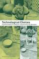 Technological Choices: Transformation in Material Cultures Since the Neolithic