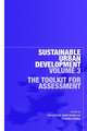 Sustainable Urban Development Volume 3: The Toolkit for Assessment