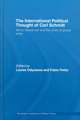 The International Political Thought of Carl Schmitt: Terror, Liberal War and the Crisis of Global Order