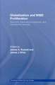 Globalization and WMD Proliferation: Terrorism, Transnational Networks and International Security