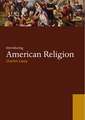 Introducing American Religion