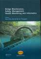 Bridge Maintenance, Safety Management, Health Monitoring and Informatics - IABMAS '08: Proceedings of the Fourth International IABMAS Conference, Seoul, Korea, July 13-17 2008