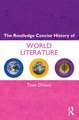 The Routledge Concise History of World Literature