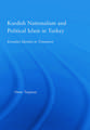 Kurdish Nationalism and Political Islam in Turkey: Kemalist Identity in Transition