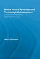 Marine Natural Resources and Technological Development: An Economic Analysis of the Wealth from the Oceans