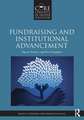 Fundraising and Institutional Advancement: Theory, Practice, and New Paradigms