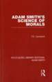 Adam Smith's Science of Morals