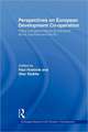 Perspectives on European Development Cooperation: Policy and Performance of Individual Donor Countries and the EU