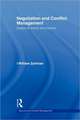 Negotiation and Conflict Management: Essays on Theory and Practice