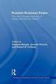 Russian Business Power: The Role of Russian Business in Foreign and Security Relations