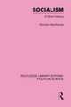 Socialism Routledge Library Editions: Political Science Volume 57