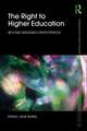 The Right to Higher Education: Beyond widening participation