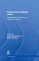 Fault Lines in Global Jihad: Organizational, Strategic, and Ideological Fissures