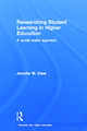 Researching Student Learning in Higher Education: A social realist approach