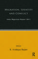 India Migration Report 2011: Migration, Identity and Conflict