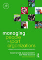 Managing People in Sport Organizations: A Strategic Human Resource Management Perspective