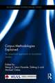 Corpus Methodologies Explained: An empirical approach to translation studies