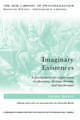 Imaginary Existences: A psychoanalytic exploration of phantasy, fiction, dreams and daydreams