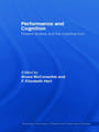 Performance and Cognition: Theatre Studies and the Cognitive Turn