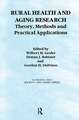 Rural Health and Aging Research: Theory, Methods, and Practical Applications