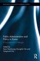 Public Administration and Policy in Korea: Its Evolution and Challenges