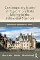 Contemporary Issues in Exploratory Data Mining in the Behavioral Sciences