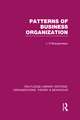 Patterns of Business Organization (RLE: Organizations)