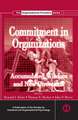 Commitment in Organizations: Accumulated Wisdom and New Directions