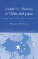 Academic Nations in China and Japan: Framed by Concepts of Nature, Culture and the Universal