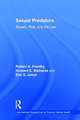 Sexual Predators: Society, Risk, and the Law