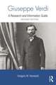 Giuseppe Verdi: A Research and Information Guide