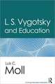 L.S. Vygotsky and Education